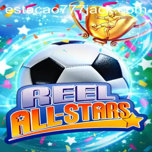 A Evolução e As Regras do Jogo ReelAllStars